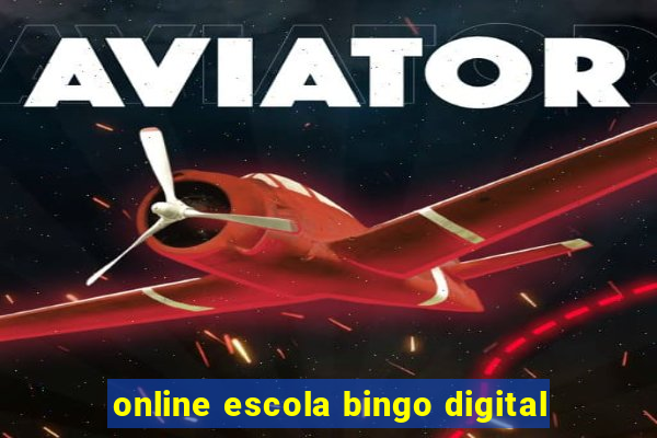 online escola bingo digital